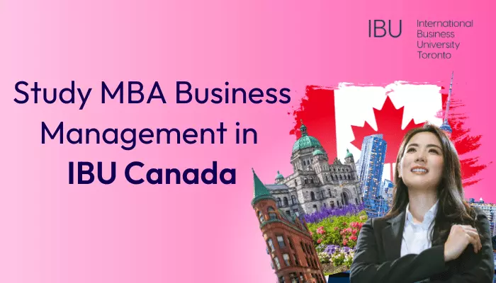 Pursue MBA in Business Management in Canda with IBU